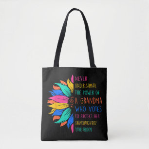 Sunflower Never Underestimate The Power Of Grandma Tote Bag