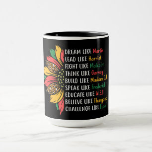 Sunflower of Legacy: Dream, Lead, Believe   Mug