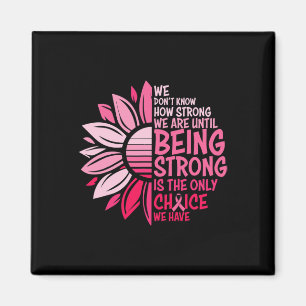 Sunflower Pink Breast Cancer Awareness Women Warri Magnet