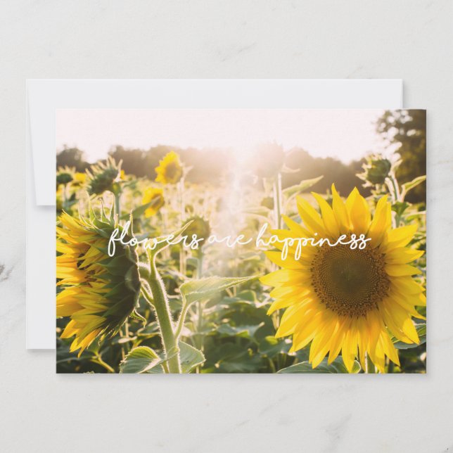 Sunflower quote "flowers are happiness" (Front)