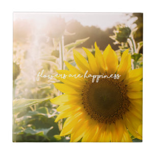 Sunflower quote "flowers are happiness" tile