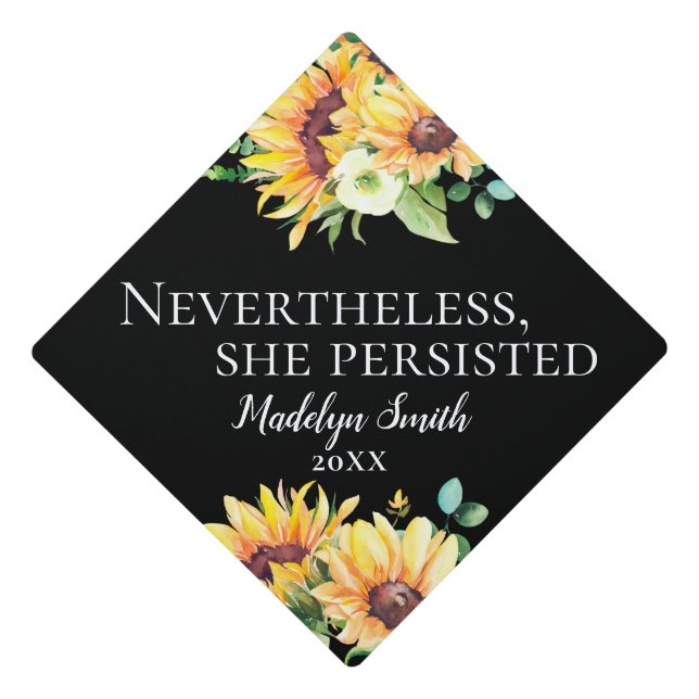Sunflower Quote Graduation Cap Topper (Front)