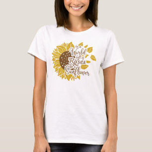 Sunflower Quote T-Shirt