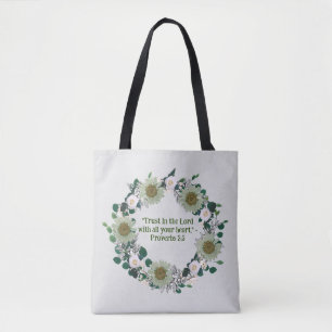Sunflower Rose Floral Wreath Inspirational Quote Tote Bag