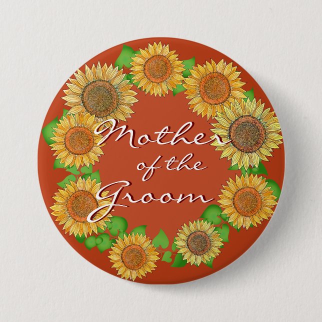    Sunflower Rustic Terracotta Mother of the Groom 3 Inch Round Button (Front)