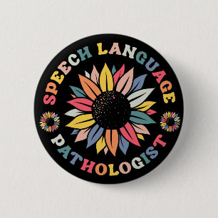 Sunflower SLP Speech Language Pathologist Gift 2 Inch Round Button