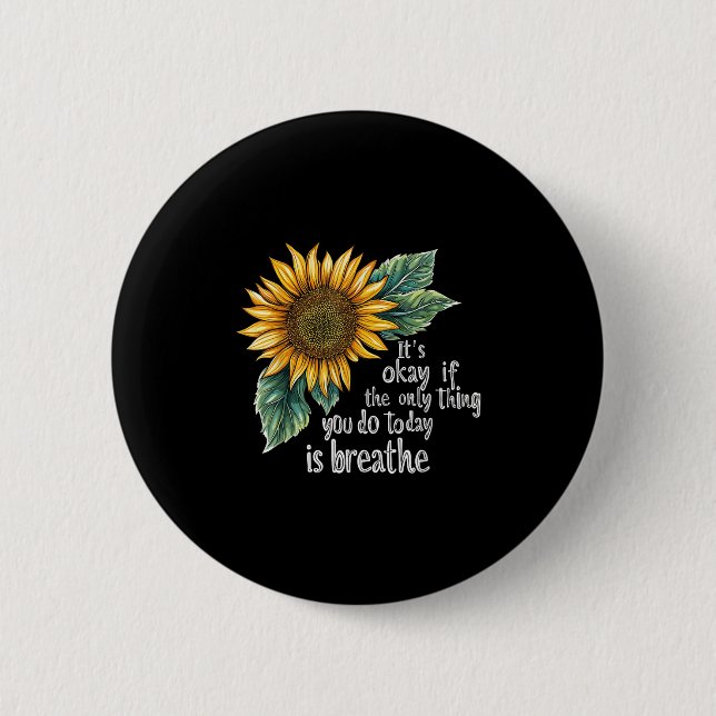 Sunflower Suicide Awareness  2 Inch Round Button (Front)
