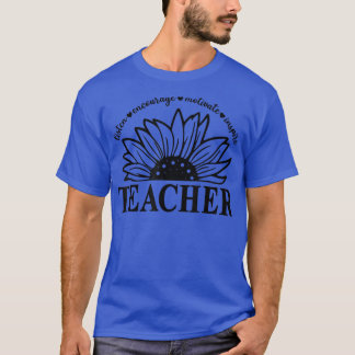 Sunflower Teach Love Inspire Funny Teacher Back To T-Shirt