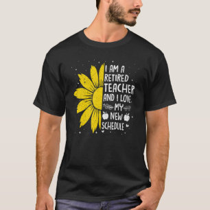 Sunflower Teacher Life Retired Retirement School O T-Shirt