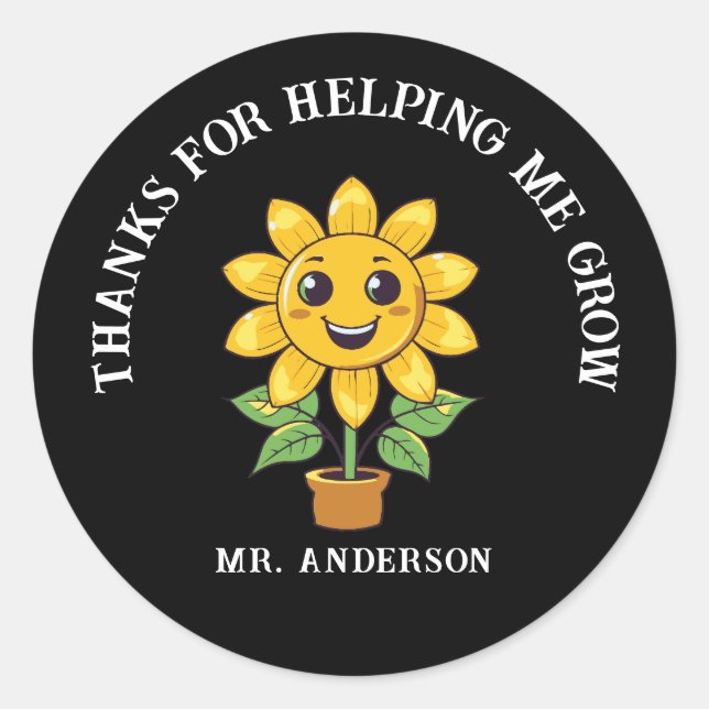 Sunflower thank you for helping me grow teacher classic round sticker (Front)
