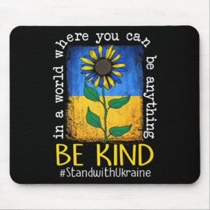 Sunflower Ukrainian Flag Be Kind Stand With Ukrain Mouse Pad