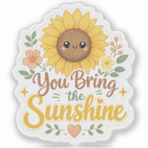Sunflower : You Bring the Sunshine