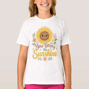 Sunflower : You Bring the Sunshine T-Shirt