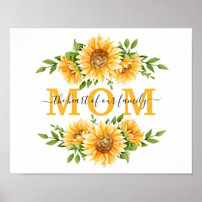 Sunflowers Gift For Mom Mother's Day Birthday  Poster (Front)