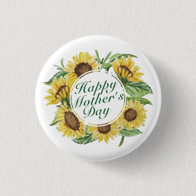 Sunflowers Happy Mother's Day Floral Frame Button (Front)
