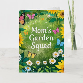 Sunflowers Mother's Day Garden Squad  Foil Greeting Card