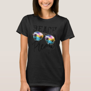 Sunglasses Beach Please Hawaii Beach Hello Summer T-Shirt
