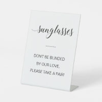 Sunglasses Don't Be Blinded By Our Love Wedding