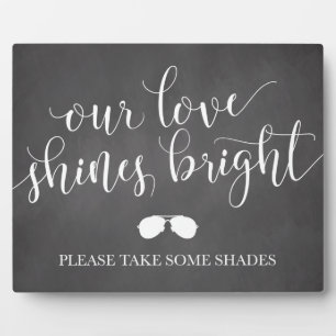 Sunglasses Favours Sign - Our Love Shines Bright Plaque