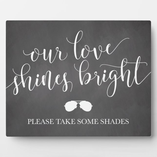Sunglasses Favours Sign - Our Love Shines Bright Plaque (Front)