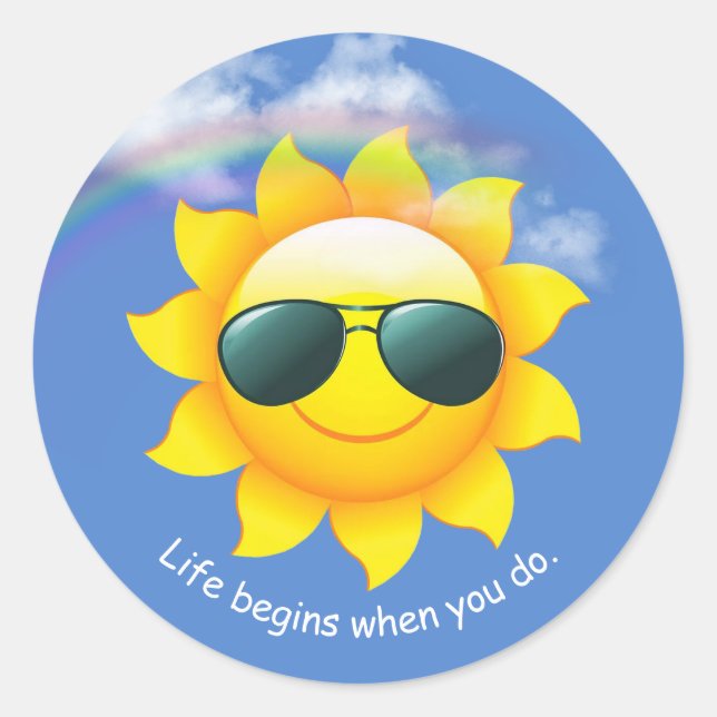Sunglasses on yellow sun in sky with quote classic round sticker (Front)