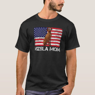 Sunglasses Vizsla Mom Flag American Usa Dog T-Shirt