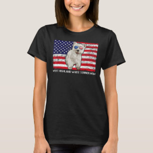 Sunglasses West Highland White Terrier Mom Flag Am T-Shirt