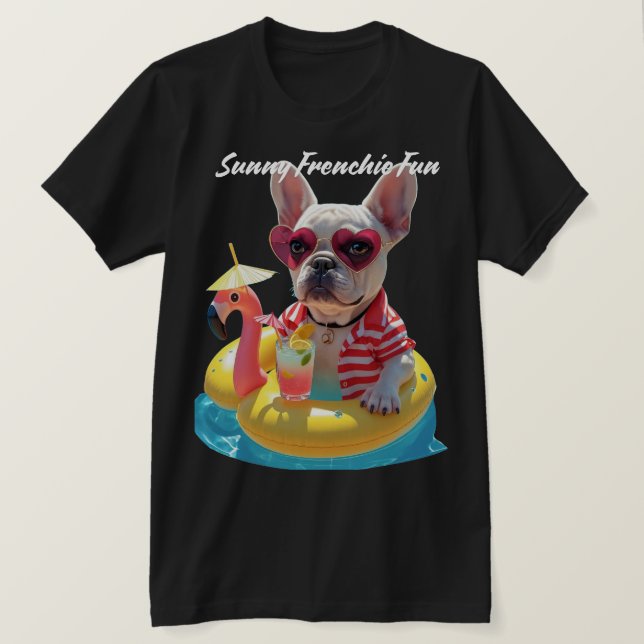Sunny Frenchie Fun T-Shirt (Design Front)
