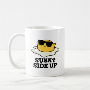 Sunny Side Up Funny Fried Egg Pun  Coffee Mug