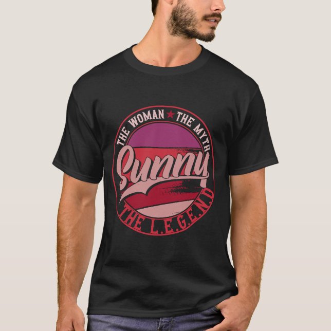 Sunny the Lady of Myth the Legend T-Shirt (Front)