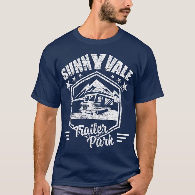 Sunnyvale Trailer Park  (2) T-Shirt (Front)