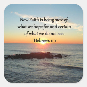 SUNRISE HEBREWS 11:1 PHOTO DESIGN SQUARE STICKER
