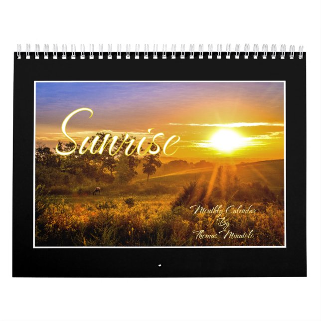 Sunrise Monthly  Calendar By Thomas Minutolo (Cover)