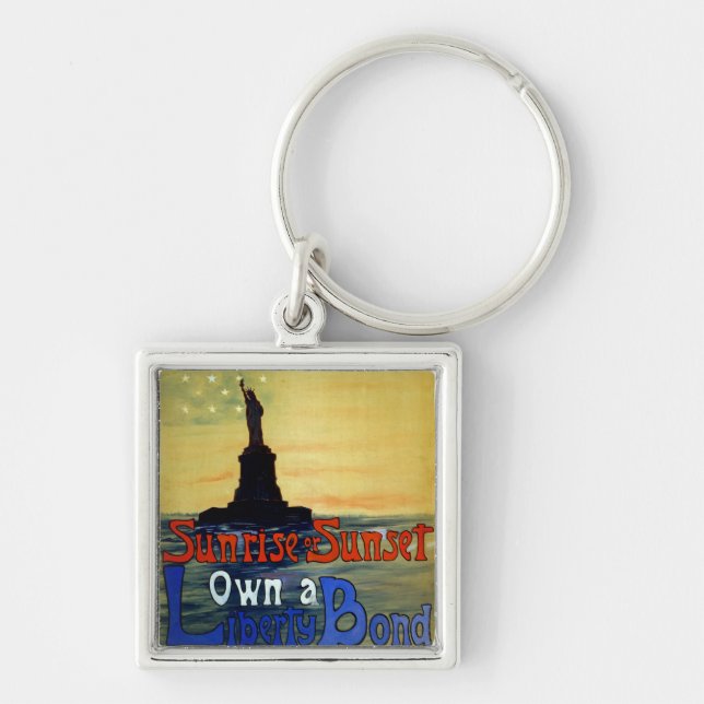 Sunrise or Sunset Own a Liberty Bond Keychain (Front)
