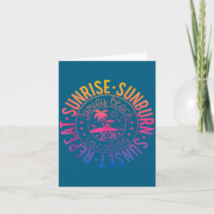 Sunrise Sunburn Sunset Repeat Family Vacation 2026 Card