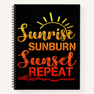 Sunrise Sunburn Sunset Repeat Retro Summer Notebook