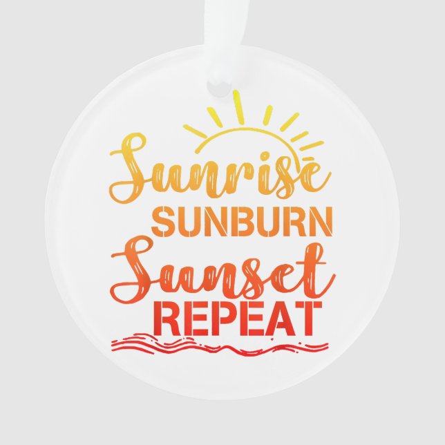 Sunrise Sunburn Sunset Repeat Retro Summer Ornament (Front)