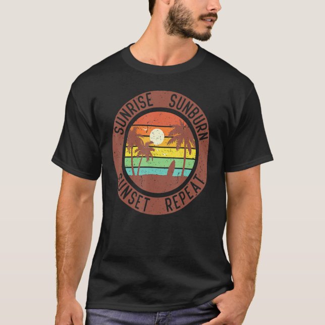 Sunrise Sunburn Sunset Repeat & Summer And Beach V T-Shirt (Front)
