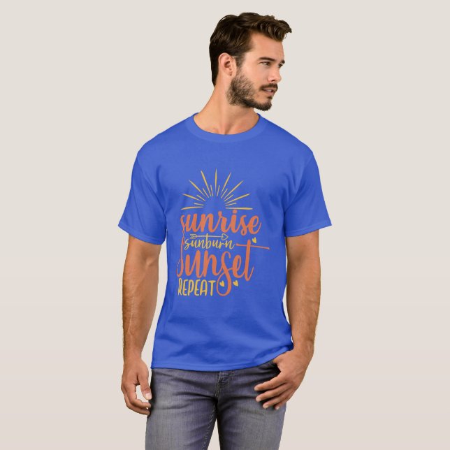 Sunrise Sunburn Sunset T-Shirt (Front Full)