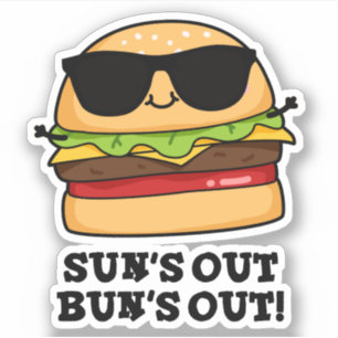Sun's Out Bun's Out Funny Summer Burger Pun 