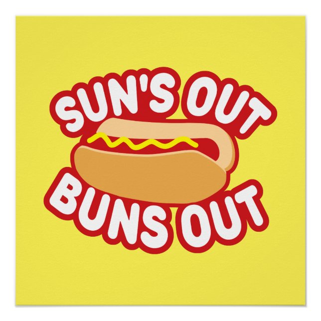 Suns Out Buns Out Poster (Front)