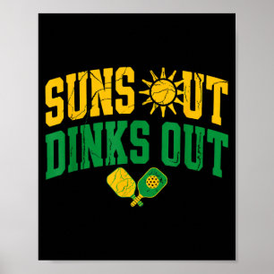 Suns out dinks out pickleball vintage paddle sport poster