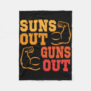 Suns Out Guns Out Out Muscles Bodybuilding Weightl Fleece Blanket