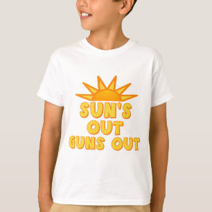 Sun's Out Guns Out T-Shirt