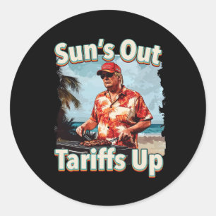 Sun's Out Tariffs Up Funny Trump Beach Classic Round Sticker