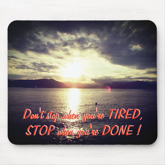 Sunset And Motivational Quote Mouse Pad (Front)
