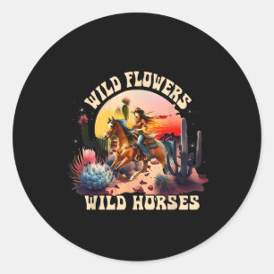 Sunset Cowgirl Riding Horse Wild Flowers - Wild Ho Classic Round Sticker