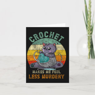 Sunset Crochet Cat Mom Makes Me Feel Less-murdery  Card