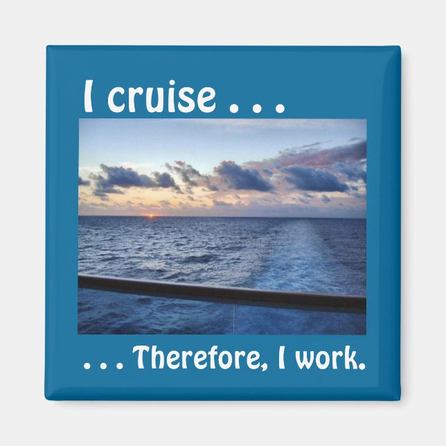 Sunset I Cruise Therefore Magnet (Front)