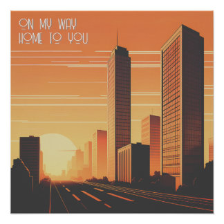 Sunset in City (On My Home to You) Poster